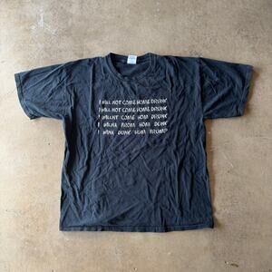 VTG Y2K HUMOR I WILL NOT COME HOME DRUNK T-SHIRT BEER FUNNY GRAPHIC MENS LARGE